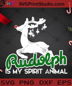 Rudolph Is My Spirit Animal PNG, Christmas PNG, Noel PNG, Merry Christmas PNG, Rudolph PNG, Reindeer PNG, Animal PNG Digital Download