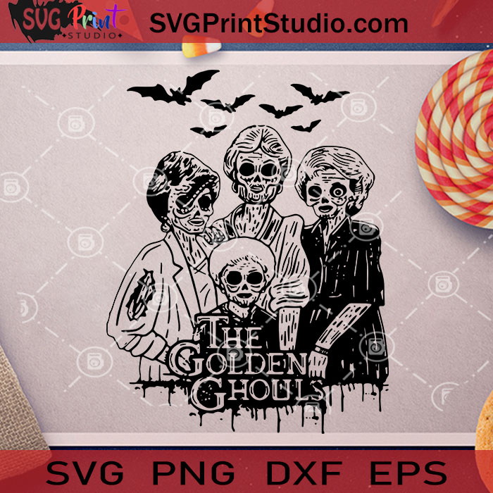 Download The Golden Ghouls Svg Horror Svg Family Svg Halloween Svg Cricut Digital Download Instant Download Svg Print Studio