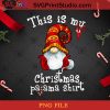 This Is My Christmas Pajama Shirt PNG, Christmas PNG, Noel PNG, Merry Christmas PNG, Gnomie PNG, Pajama PNG Digital Download