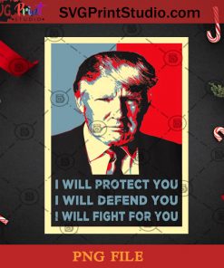 Trump I Will Fight For You PNG, Noel PNG, Merry Christmas PNG, Donald Trump PNG, President PNG, America PNG, Vote PNG Digital Download