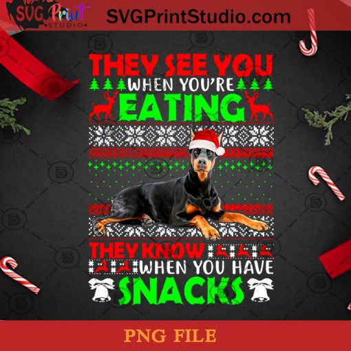 Ugly Sweater Doberman They See You PNG, Noel PNG, Merry Christmas PNG, Sweater Doberman PNG, Dog PNG, Snack PNG, Santa Hat PNG Digital Download