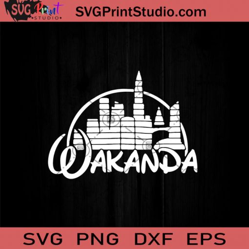 Wakanda Disney SVG, Black Panther SVG, Chadwick Boseman SVG, Cricut Digital Download, Instant Download