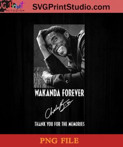 Wakanda Forever Thank You For The Memories PNG, Chadwick Boseman PNG, Black Panther PNG, Cancer PNG, Digital Download