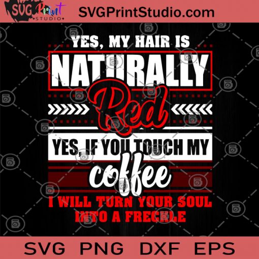 If You Touch My Coffee SVG PNG EPS DXF Silhouette Cut Files