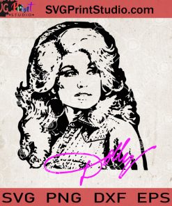 Dolly Parton SVG, Dolly Parton Vector, Dolly Parton Lover Digital Download