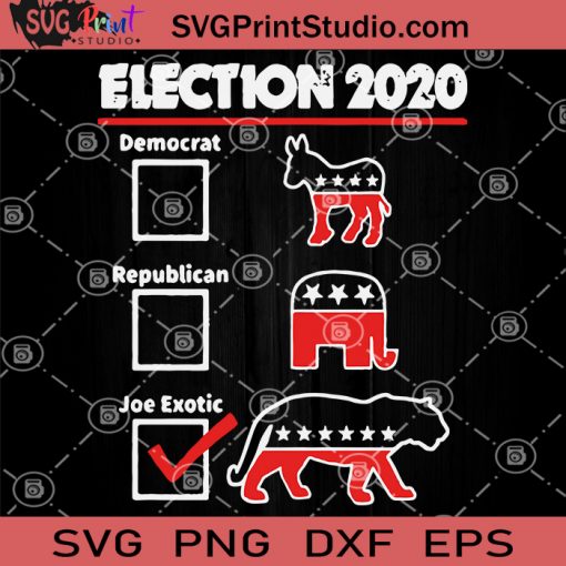 Election 2020 Joe Exotic SVG, Tiger Meme 2020 SVG, Joe Exotic SVG