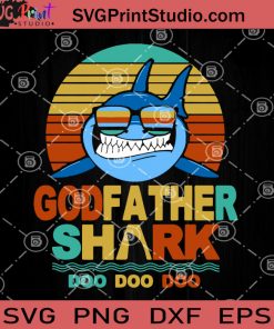 God Father Shark Doo Doo Doo SVG, Father's Day SVG, Shark Dad SVG