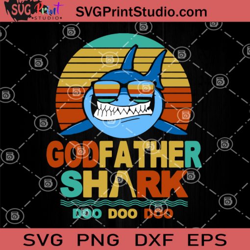 God Father Shark Doo Doo Doo SVG, Father's Day SVG, Shark Dad SVG