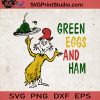 Dr Seuss Green Eggs And Ham SVG, Dr Seuss Vector, Cut File For Silhouette