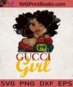 Gucci Girl SVG, Gucci Fashion SVG, Black Woman Gucci SVG, Afro Queen SVG