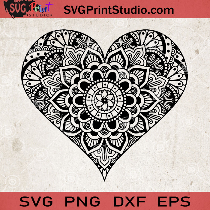 Download Heart Mandala Svg Heart Zentangle Svg Love Mandala Svg Heart Vector Svg Print Studio