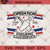 Operantion Covid 19 2020 Enduring Clusterfuck SVG, Nurse SVG, Nurse 2020 SVG, Quarantine SVG, Beer SVG, Covid 19 SVG