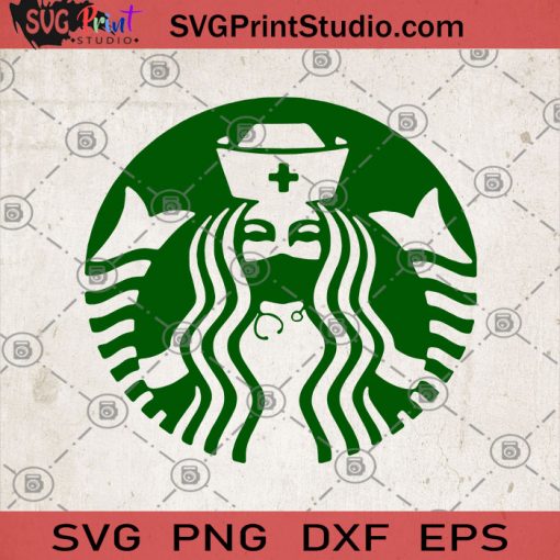 Starbuck Coffee Nurse SVG, Gift SVG, Nurse Starbuck SVG , Nurse Coffee SVG, Nurse Sewed The Page SVG