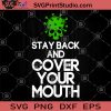Stay Back And Cover Your Mouth SVG, Cover Your Mouth When You Cough Or Sneeze SVG, Virus SVG, Skullcap SVG