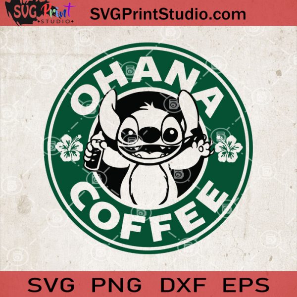 Download Ohana Coffee SVG, Lilo And Stitch SVG, Stitch Starbucks ...