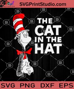 The Cat In The Hat SVG, Dr Seuss SVG, Funny Dr Seuss SVG, Dr Seuss Cat SVG