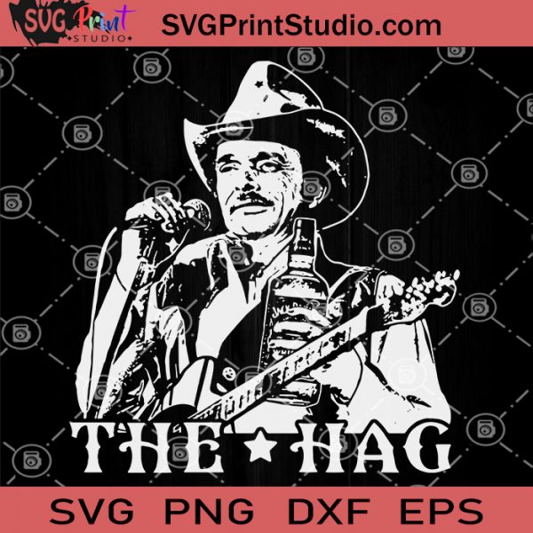 Merle Haggard SVG, Merle Haggard The Hag SVG, Singer SVG - SVG Print ...