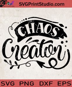 Chaos Creator SVG, Baby SVG, Baby Lover SVG EPS DXF PNG Cricut File Instant Download