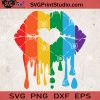 Pride Lip Drip SVG, Lip SVG, LGBT SVG EPS DXF PNG Cricut File Instant Download