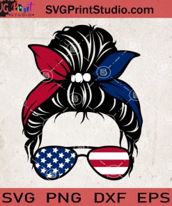 Messy Bun Svg America Flag SVG, Momlife SVG, Happy Mother's Day SVG EPS DXF PNG Cricut File Instant Download
