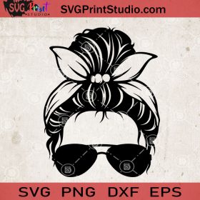 Messy Bun With Bandana SVG, Momlife SVG, Happy Mother's Day SVG EPS DXF ...