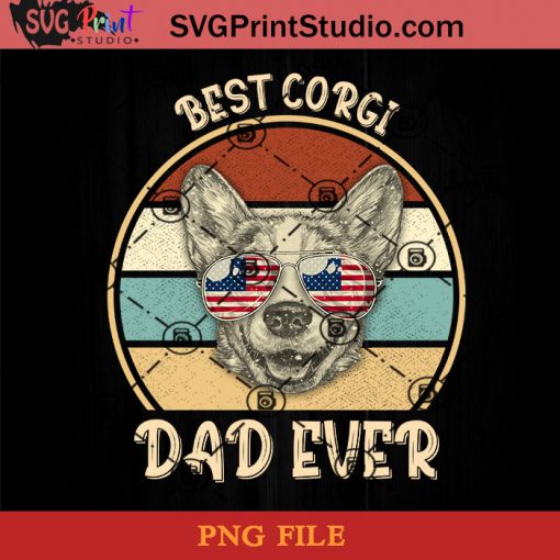 Dad Ever Corgi PNG, Happy Fathers Day PNG, Father PNG, Dad PNG Instant Download