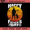 Happy Father's Day SVG, Father SVG, Father's Day SVG, Dad SVG EPS DXF PNG Cricut File Instant Download