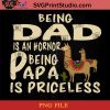 Llama Being dad Is An Hornor Being Papa Is Priceless PNG, Llama PNG, Happy Father's Day PNG, Daughter PNG Instant Download