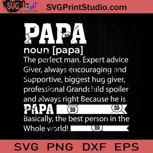 Papa Noun Whole World SVG, Father SVG, Happy Father's Day SVG, Dad SVG EPS DXF PNG Cricut File Instant Download