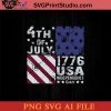 4th Of July 1776 USA Independence Day SVG, 4th of July SVG, America SVG PNG AI Cricut File Instant Download