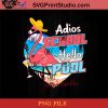 Adios School Hello Pool Teacher Life PNG, Back To School PNG, School PNG, Pool PNG Instant Download