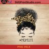 Afro Mom Life Messy Bun Leopard Funny Black Mom Mothers Day PNG, Happy Mother's Day PNG, Afro Mom PNG, Momlife PNG Instant Download