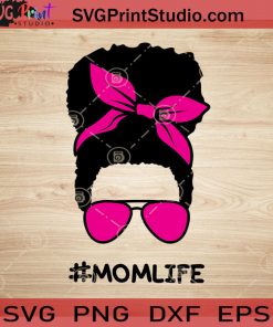 Afro Momlife SVG, Mother's day SVG, Afro Hair SVG EPS DXF PNG Cricut File Instant Download