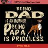 Boxer Body Being Dad Is An Hornor Being Papa Is Priceless PNG, Boxer Dog PNG, Happy Father's Day PNG, Dad PNG Instant Download