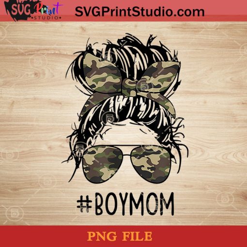Boy Moms Funny Messy Bun Mom Life Motherhood Mom Of Boys PNG, Happy Mother's Day PNG, Boy Moms PNG, Momlife PNG Instant Download