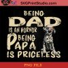 Cute Dalmatian Being Dad Is An Hornor Being Papa Is Priceless PNG, Dalmatian PNG, Happy Father's Day PNG, Dad PNG Instant Download