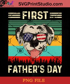 Dalmatian First Father's Day PNG, Dalmatian PNG, Happy Father's Day PNG, Dad PNG Instant Download