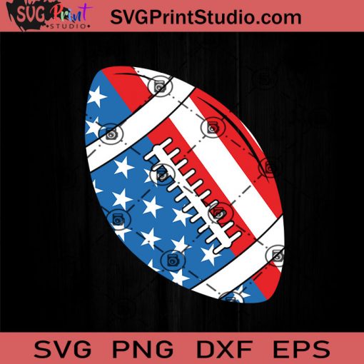 Football Ball 4th Of July SVG, 4th Of July SVG, Independence Day SVG EPS DXF PNG Cricut File Instant Download