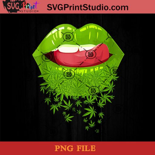 Funny Sexy Lips Cannabis Marijuana Weed PNG, Lips PNG, Weed PNG, Cannabis PNG Instant Download