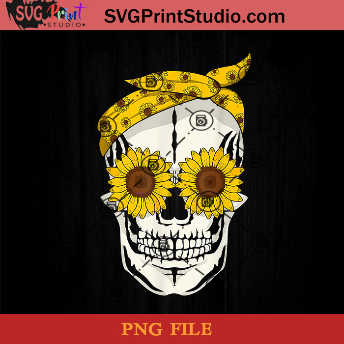 Funny Sunflower Skull PNG, Skull PNG, Sunflower PNG, Momlife PNG ...