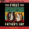 Guinea Pig First Father's Day PNG, Guinea Pig PNG, Happy Father's Day PNG, Daughter PNG, Dad PNG Instant Download