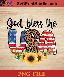 God Bless The USA Sunflower PNG, 4th Of July PNG, Independence Day PNG Instant Download