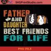 Guinea Pig Father And Daughter Best Friends For Life PNG, Guinea Pig PNG, Happy Father's Day PNG, Daughter PNG Instant Download