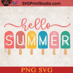 Hello Summer SVG, Summer SVG, Sun SVG, Ice-Cream SVG PNG Cricut File ...