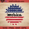 Merica Sunflower SVG, 4th of July SVG, America SVG EPS DXF PNG Cricut File Instant Download