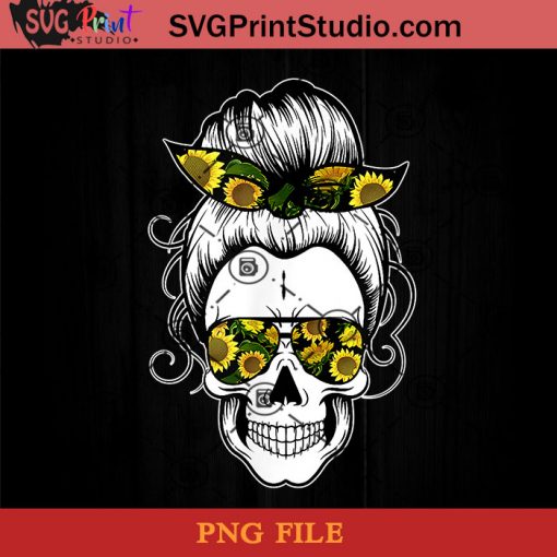 Messy Bun Skull Shirts For Women Sunflower Bandana Halloween PNG, Skull PNG, Sunflower PNG, Momlife PNG Instant Download
