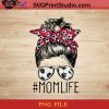 Mom Life Soccer Mom Mothers Day 2021 PNG, Happy Mother's Day PNG, Mom PNG, Momlife PNG Instant Download