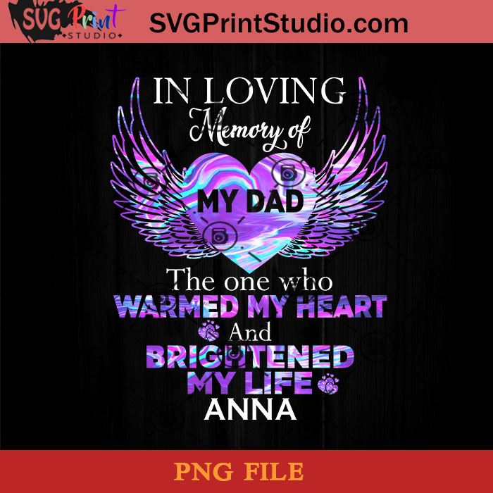 Free Free 159 In Loving Memory Of My Dad Svg SVG PNG EPS DXF File