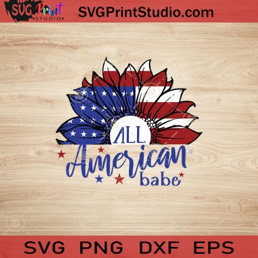 Sunflower Us Flag Half America Babe SVG, 4th of July SVG, America SVG EPS DXF PNG Cricut File Instant Download