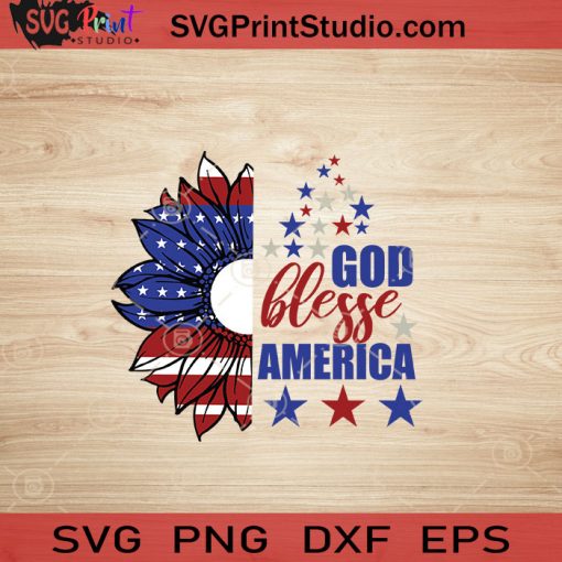 Sunflower Us Flag Half God Blesse SVG, 4th of July SVG, America SVG EPS DXF PNG Cricut File Instant Download